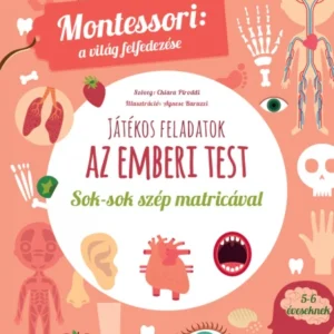 Az emberi test : Montessori foglalkoztató füzet