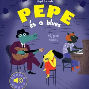 Pepe és a blues - Zenélő könyv